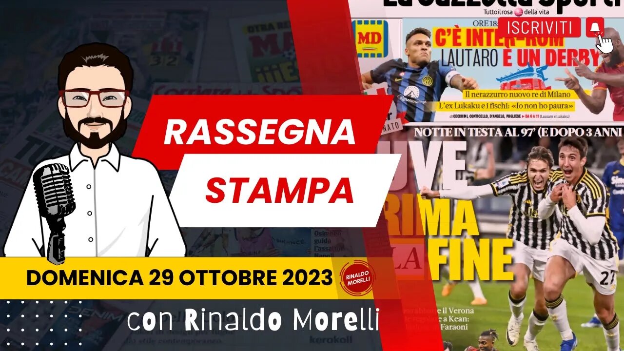Juve al comando, Inter (Roma) e Milan (Napoli) inseguono | ποΈ Rassegna Stampa 29.10.2023 #513
