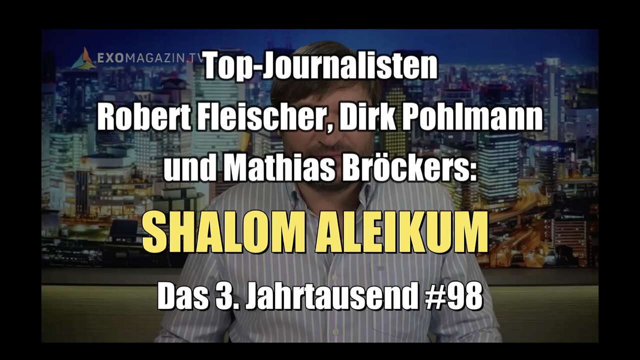 🟥 Fleischer, Pohlmann & Bröckers: SHALOM ALEIKUM (Das 3. Jahrtausend ⎪ 14.12.2023)