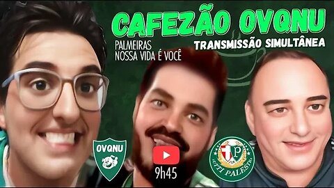 HOJE TEM CAFEZÃO COM CHOCOLATE! A SEMANA DO PALMEIRAS...