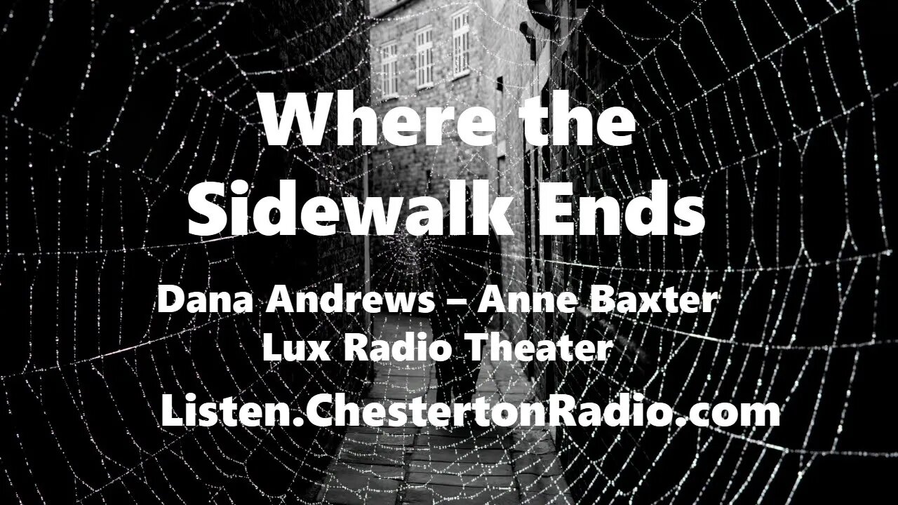 Where the Sidewalk Ends - Film Noir - Dana Andrews - Anne Baxter - Lux Radio Theater