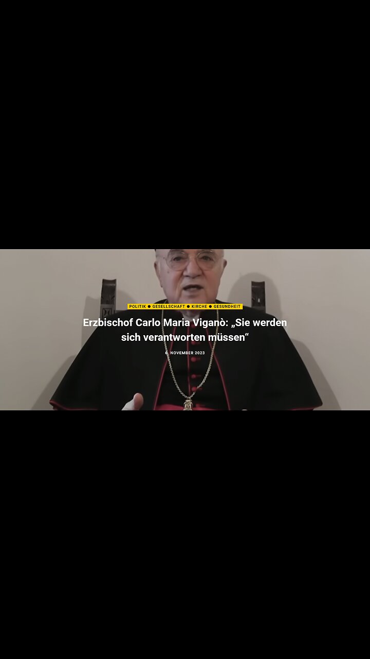 Beitrag vom 6.11.2023 - Erzbischof Carlo Maria Viganò: „Sie werden sich verantworten müssen“