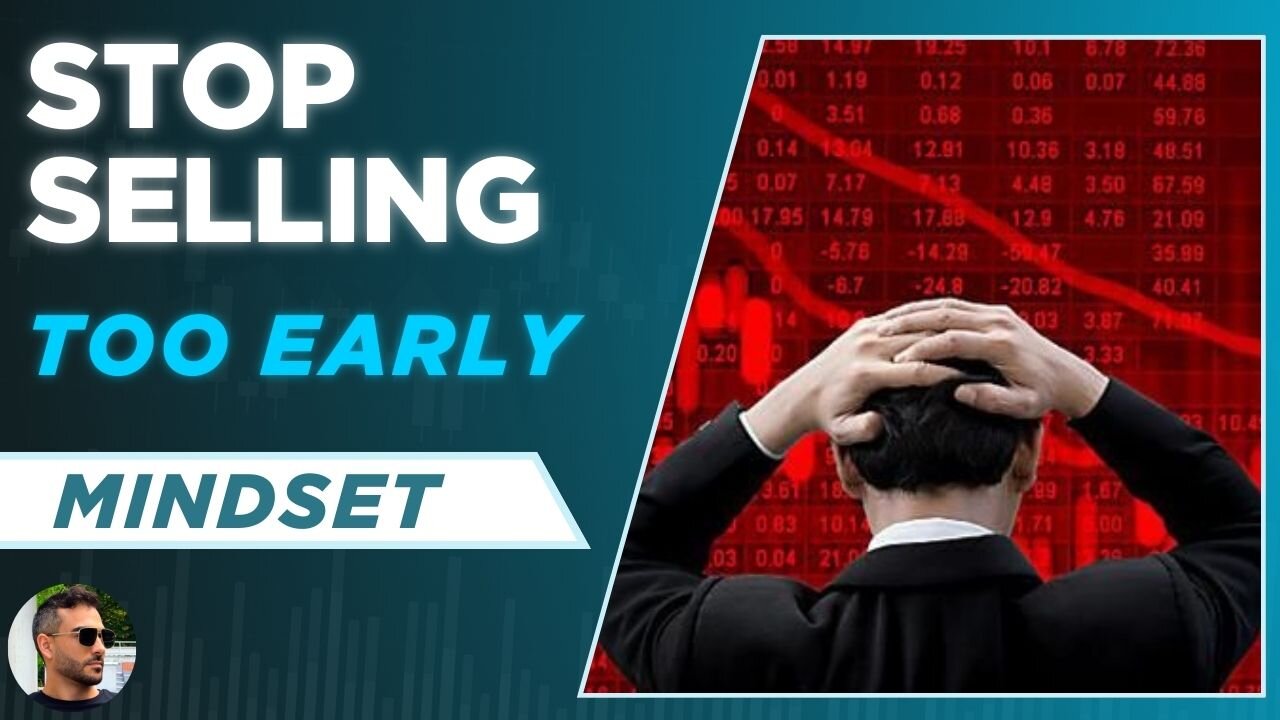 📈 Stop Selling Too Early in Trading! Learn How to Maximize Profits 💰 | Avoid Common Mistakes! 🚀