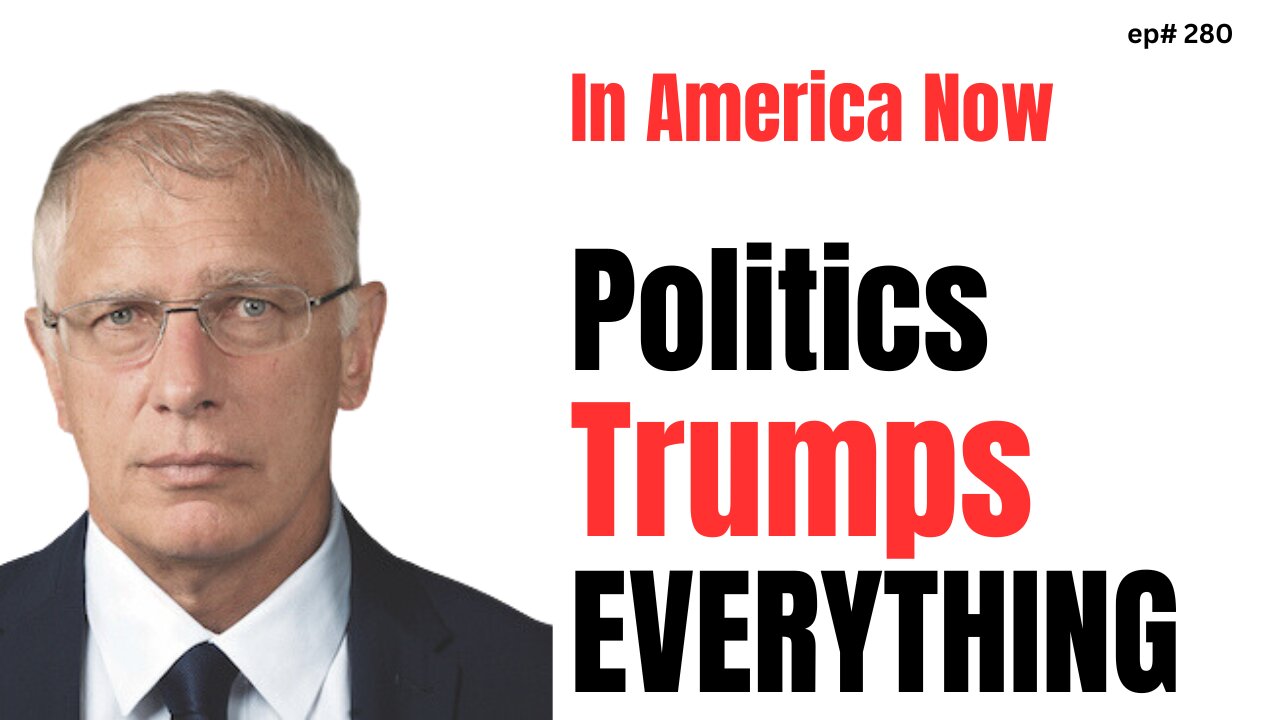 Doug Caseys Take [ep.#280] Politics Trumps Everything in America Today