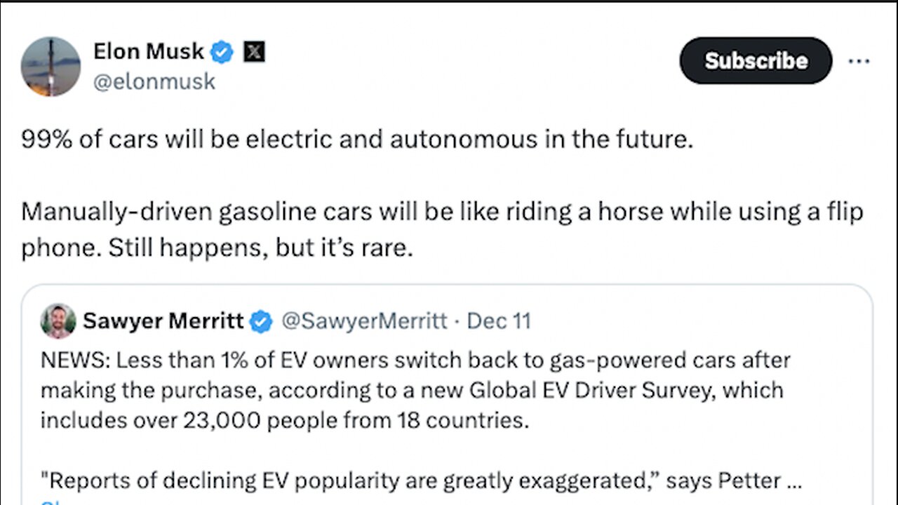Elon Musk | 99% of Cars Will Be Electric And Autonomous (having the freedom to govern itself) In the Future. Manually-Driven Gasoline Cars Will Be Like Riding a Horse Using a Flip Phone. - 12/11/2024