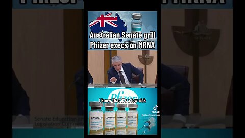 Australian Senate Grills Phizer Execs on HOW MRNA Vaccine causes rare cases of Myocarditis