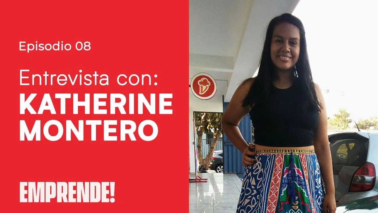 π€ ENTREVISTA CON KATHERINE MONTERO - β
Blogger y Creadora de Contenido Digital - Emprende! - #08