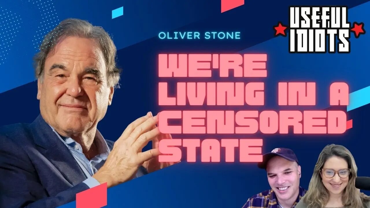 Oliver Stone: Were Living in a Censored State