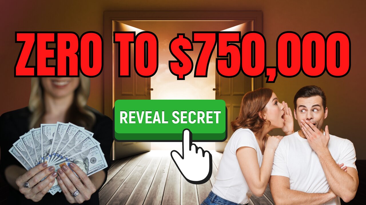 Easiest $750K+ with Money-Making Secrets! Unlock Financial Freedom 2023