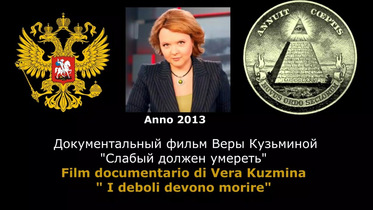 NWO, DEPOPOLAZIONE: Deboli devono morire Vera Kuzmina 2013 Memoriale Georgia Vaccini Big Pharma