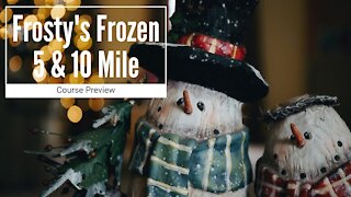 Frosty's Frozen Five & Ten - Course Video with Metrics