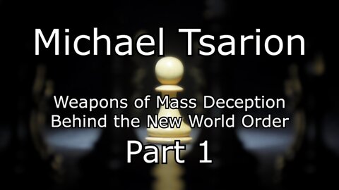 Weapons of Mass Deception Behind the New World Order - Part 1