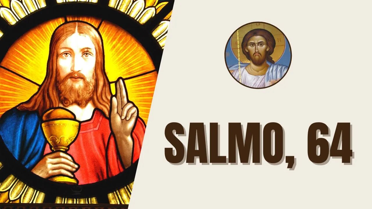 Salmo, 64 - Escucha, oh Dios, mi voz cuando me quejo, me amenaza el enemigo, guarda mi vida;