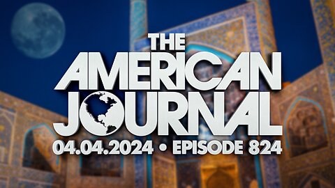 The American Journal - FULL SHOW - 04/05/2024