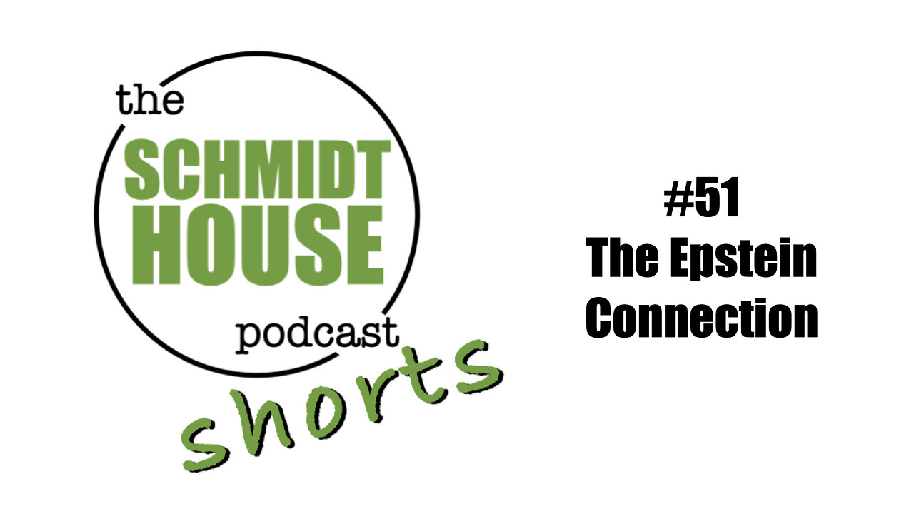 Shorts #51 The Epstein Connection