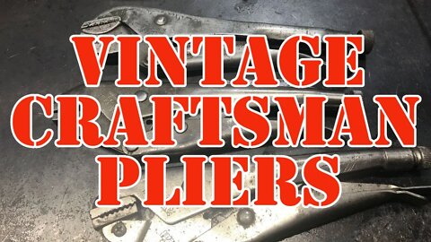 Vintage Craftsman Locking Pliers - Because Pliers Rule lol - Craftsman - Locking Pliers - Tools