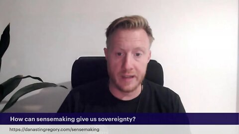 How can sensemaking give us sovereignty?