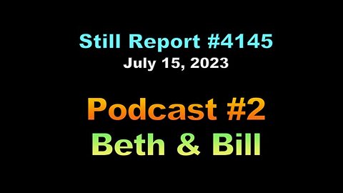 Still Report Podcast #2, 4145