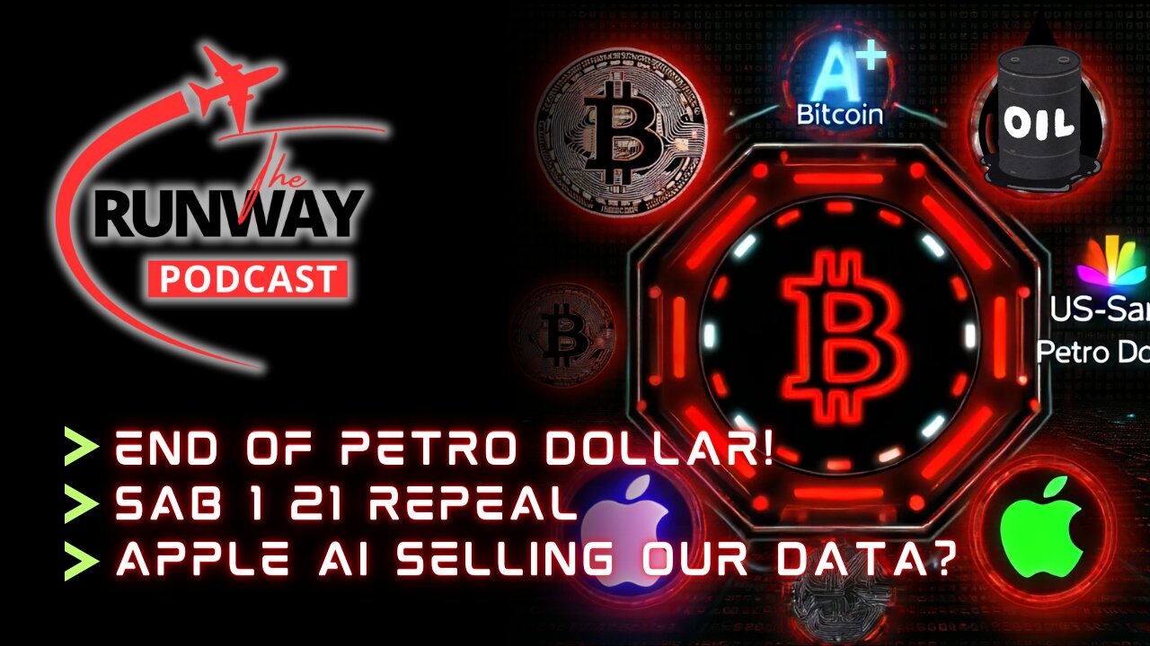 The End of the US-Saudi Petro Dollar Deal, Apples controversial new AI plan, & more | The Runway