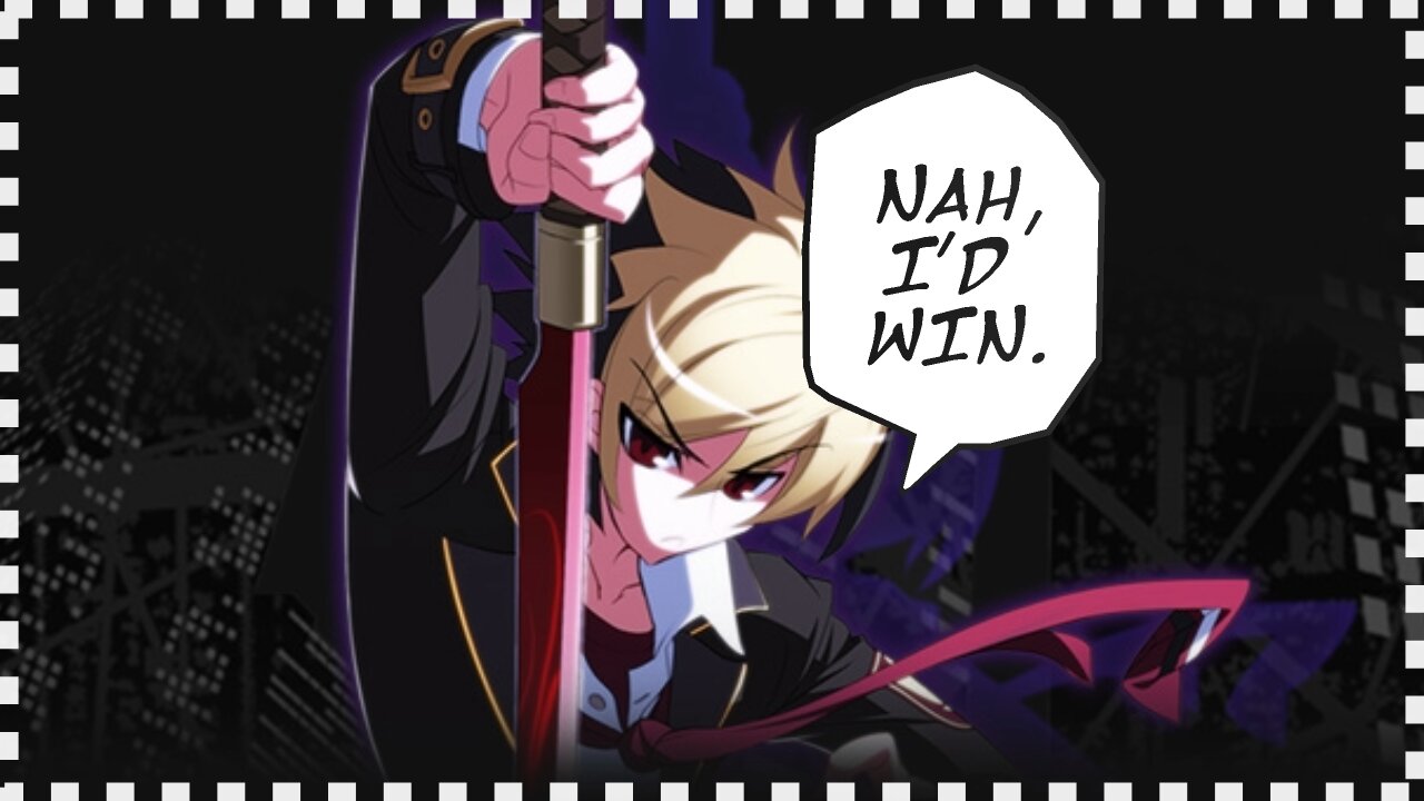 Nah, Id Win | Under Night In-Birth clip