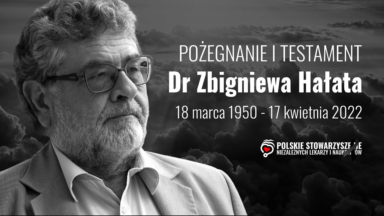 POŻEGNANIE I TESTAMENT DR ZBIGNIEWA HAŁATA