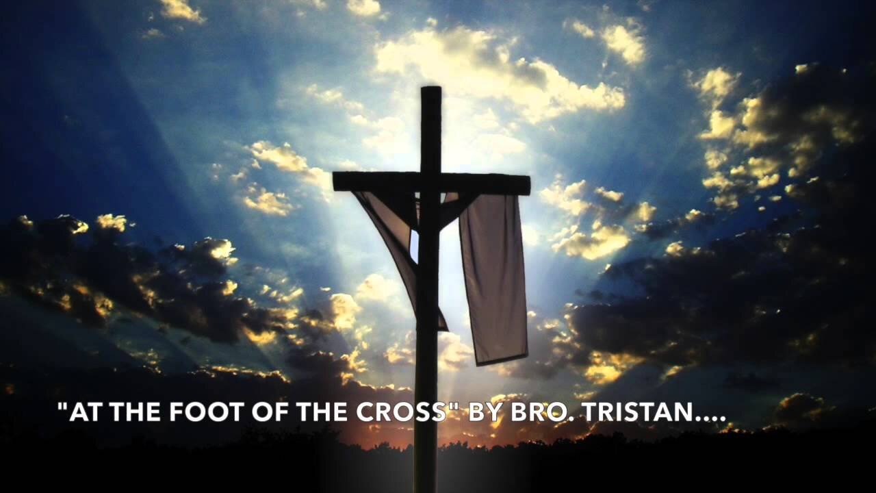 For Your Edification Foot Of The Cross By Brother Tristan