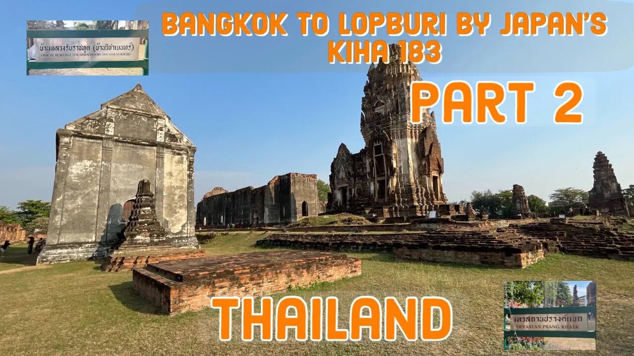 Japanese Kiha 183 Train Ride to Lopburi Part 2 - King Narai Festival 2023 - Thailand