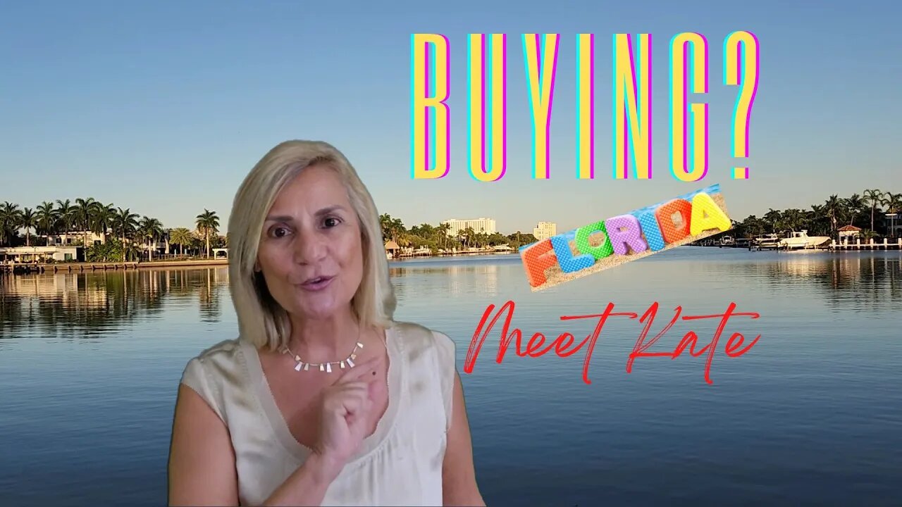 Buying Real Estate in South Florida- Meet REALTORĀ® Kate Smith, Hollywood Florida