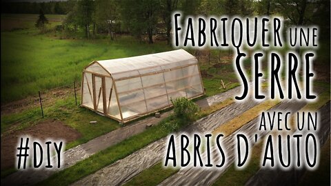 SERRE de jardin FAIT MAISON avec un ABRIS D'AUTO! #DIY #220