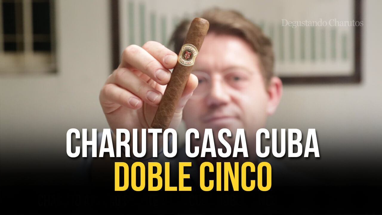 Charuto Arturo Fuente Casa Cuba Doble Cinco