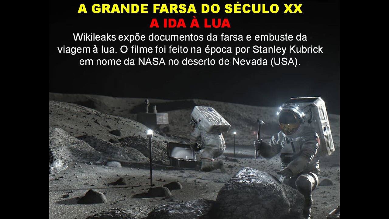 A GRANDE FARSA DO SÉCULO XX - A IDA À LUA