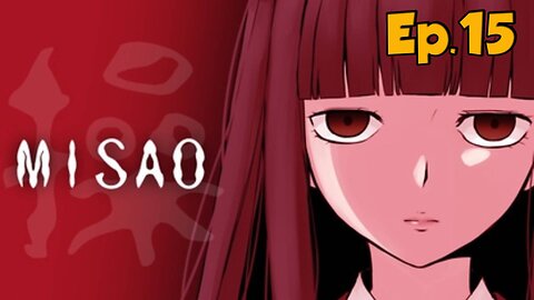 Misao[Ep.15]Yoshino Grave-Full Playthrough w/Tailsly