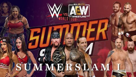 WWE VS AEW: WORLD TOUR | SUMMERSLAM I