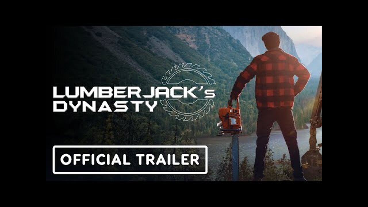 Lumberjacks Dynasty - Official Console Reveal Trailer