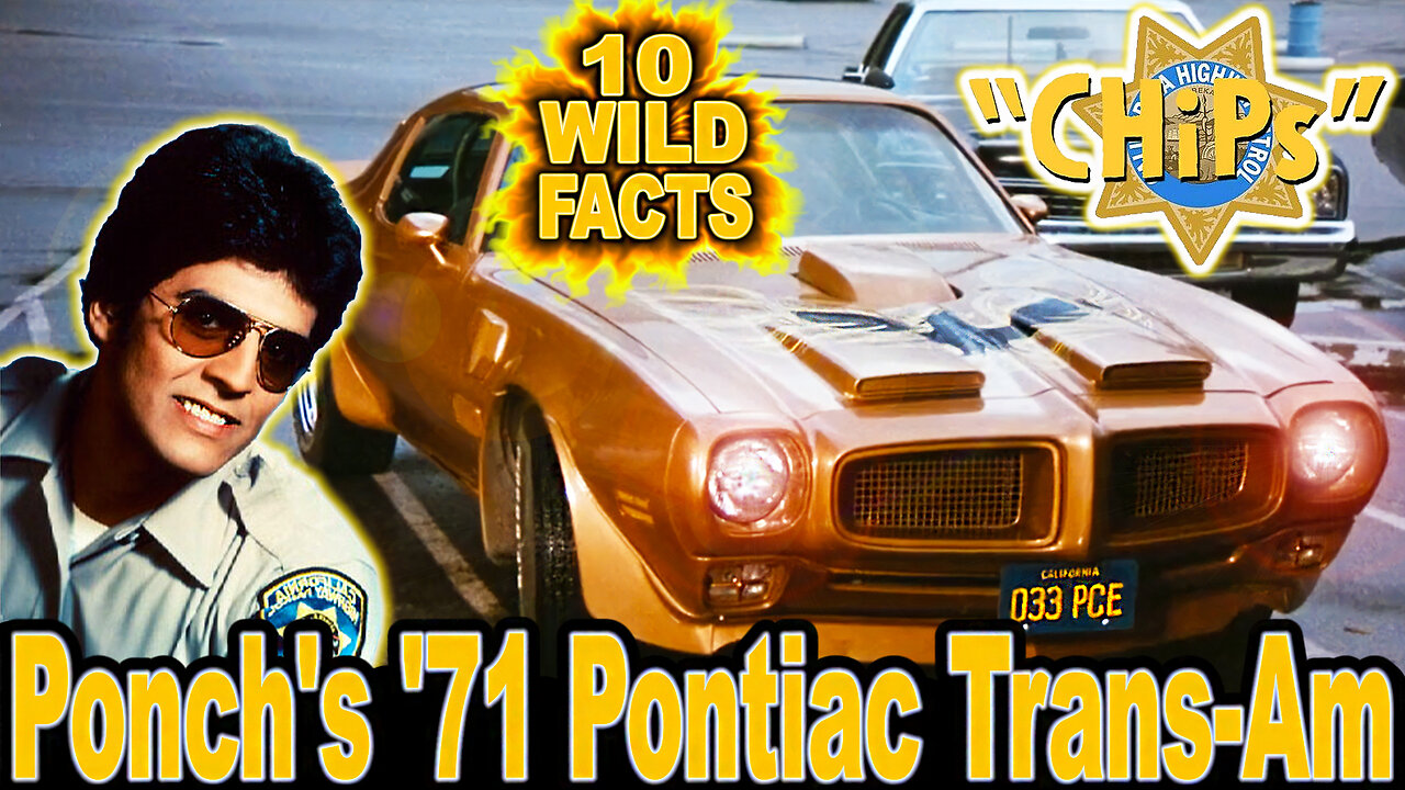 10 Wild Facts About Ponchs 71 Pontiac Trans-Am Ponchmobile - ChiPs