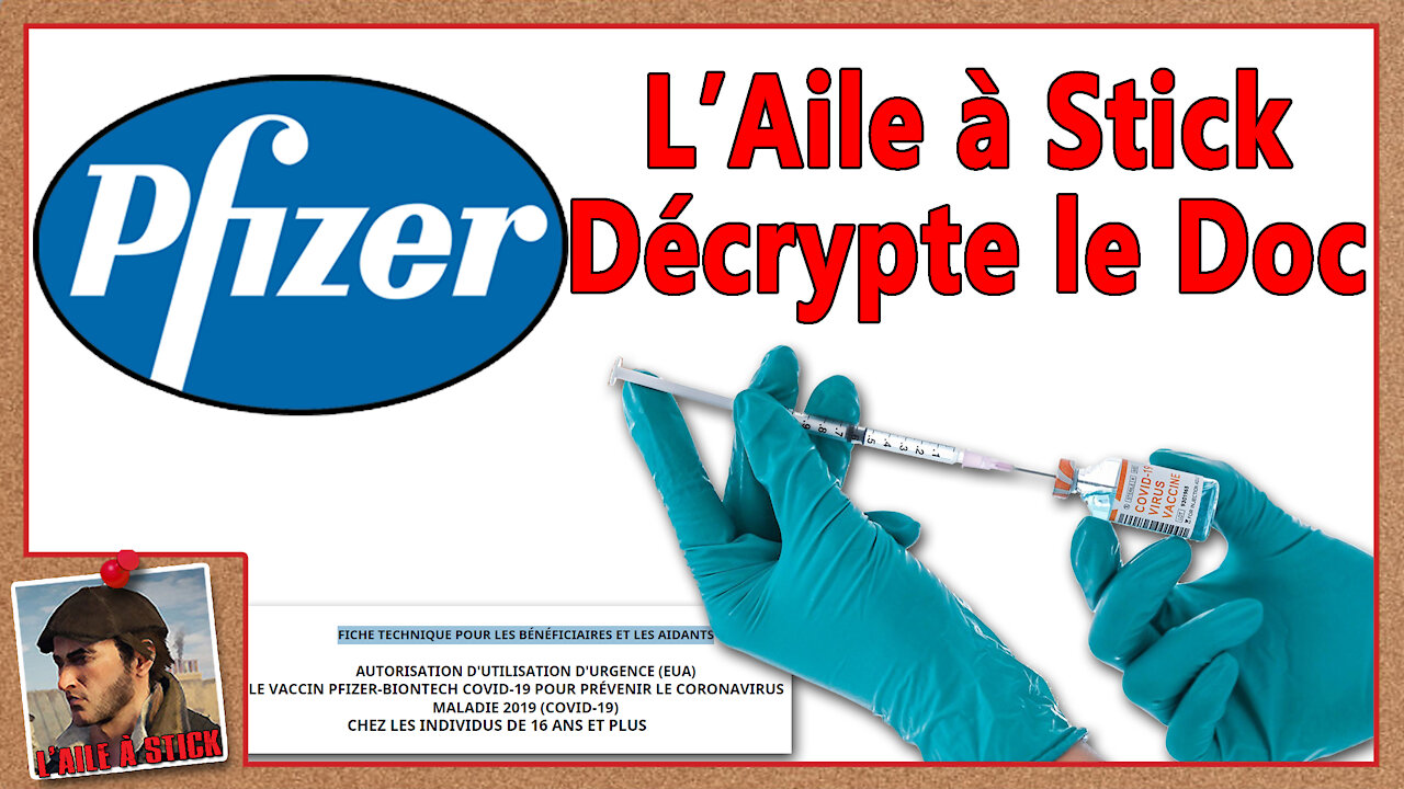 2021/050 LAile à Stick vous décrypte la fiche technique du vaccin COVID-19 de chez Pfizer