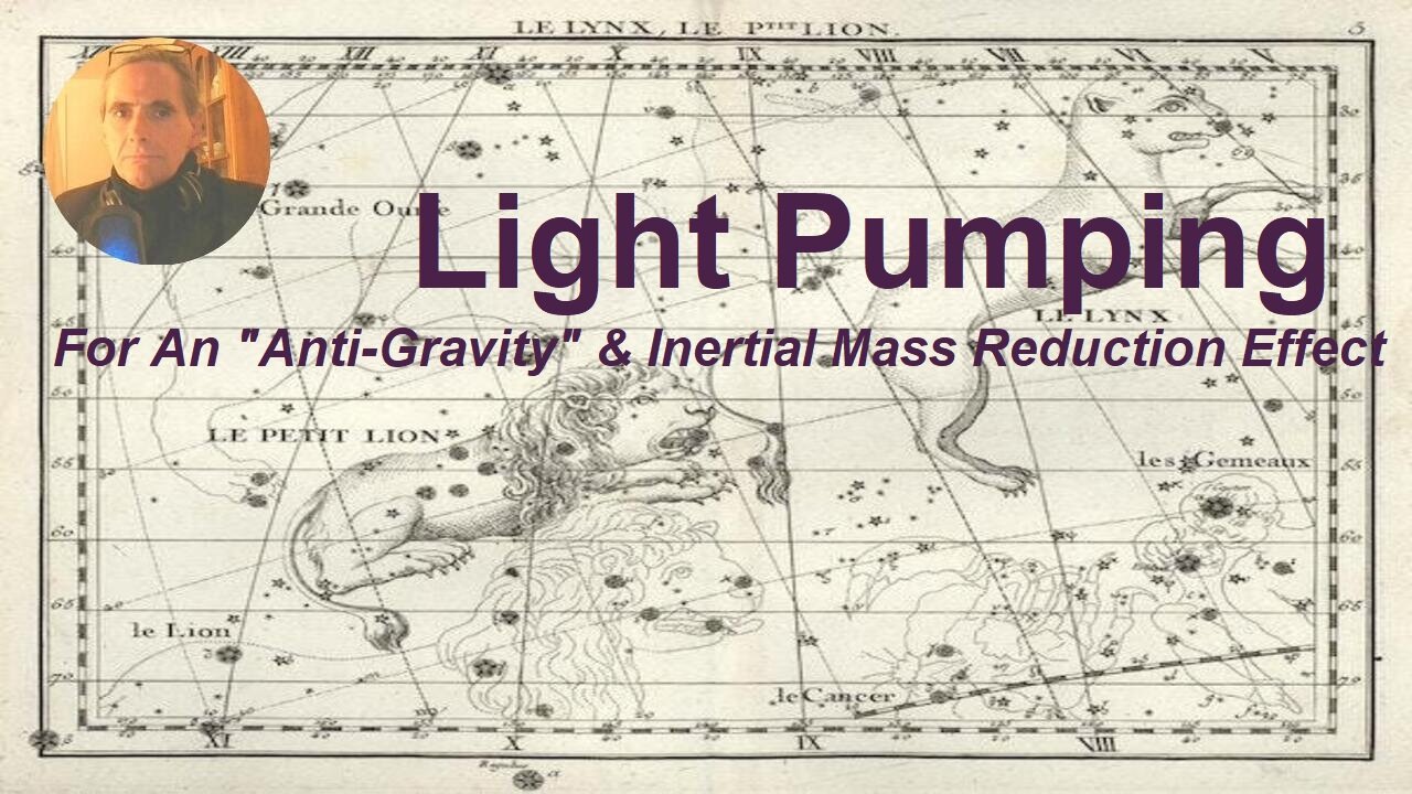 Light Pumping For An Anti-Gravity & Inertial Mass Reduction Effect - Holiday Blabathon #7