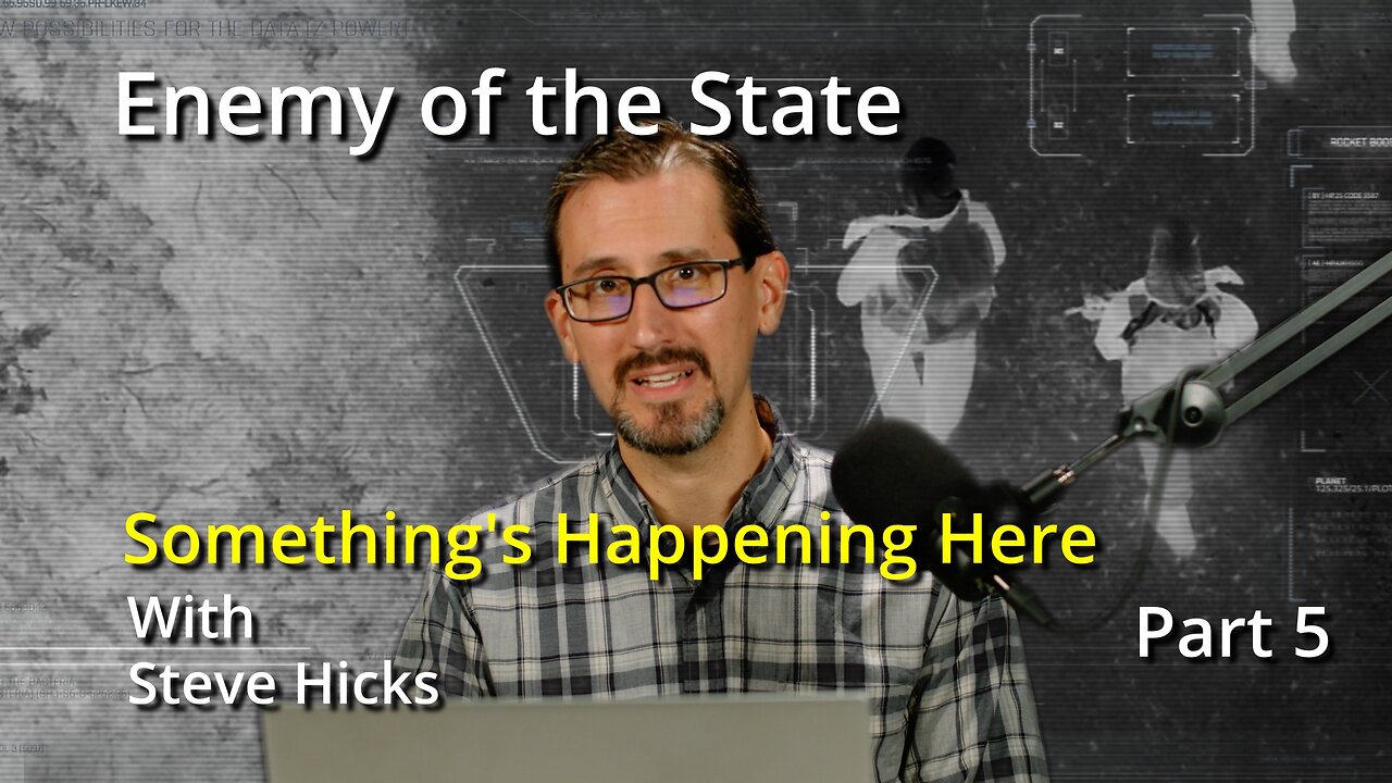 1/5/24 Welcome to the Real World Enemy of the State part 5 S2E2p5