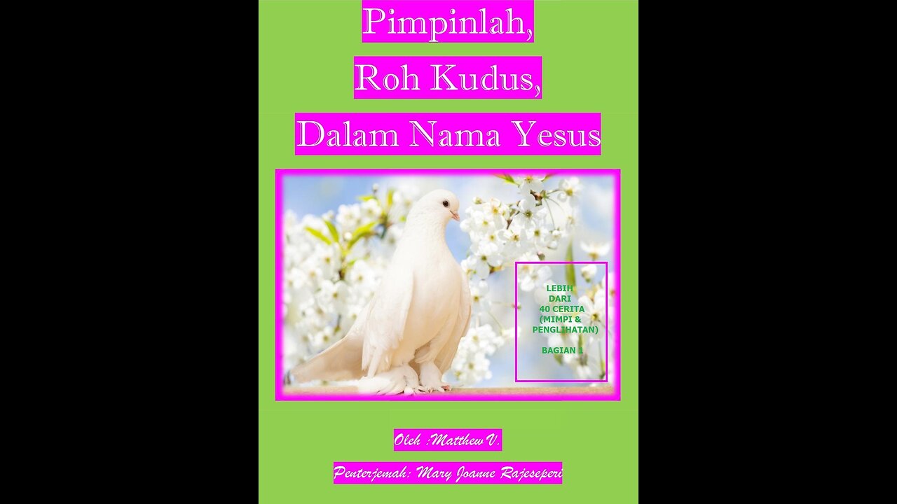 Pimpinlah, Roh Kudus, Dalam Nama Yesus-Bagian 1
