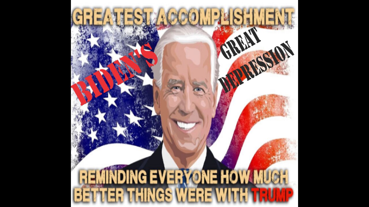 JOE BIDENS GREAT DEPRESSION AND HOW WE CAN FIX IT COME THE NOVEMBER 5TH GENERAL ELECTION!!!