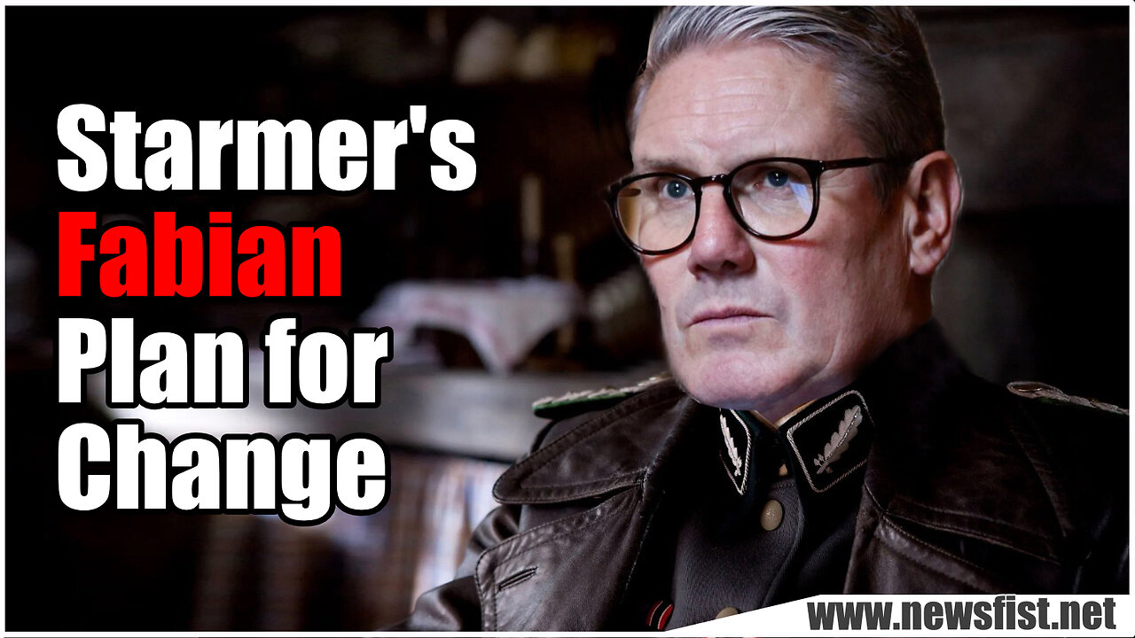 Starmers Fabian Plan for Change