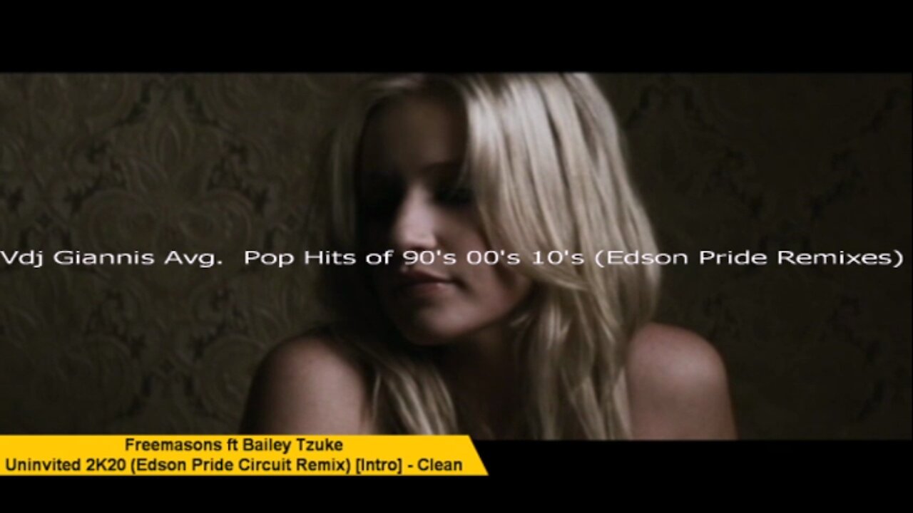 Vdj Giannis Avg. Pop Hits of 90s 00s 10s (Edson Pride Remixes)