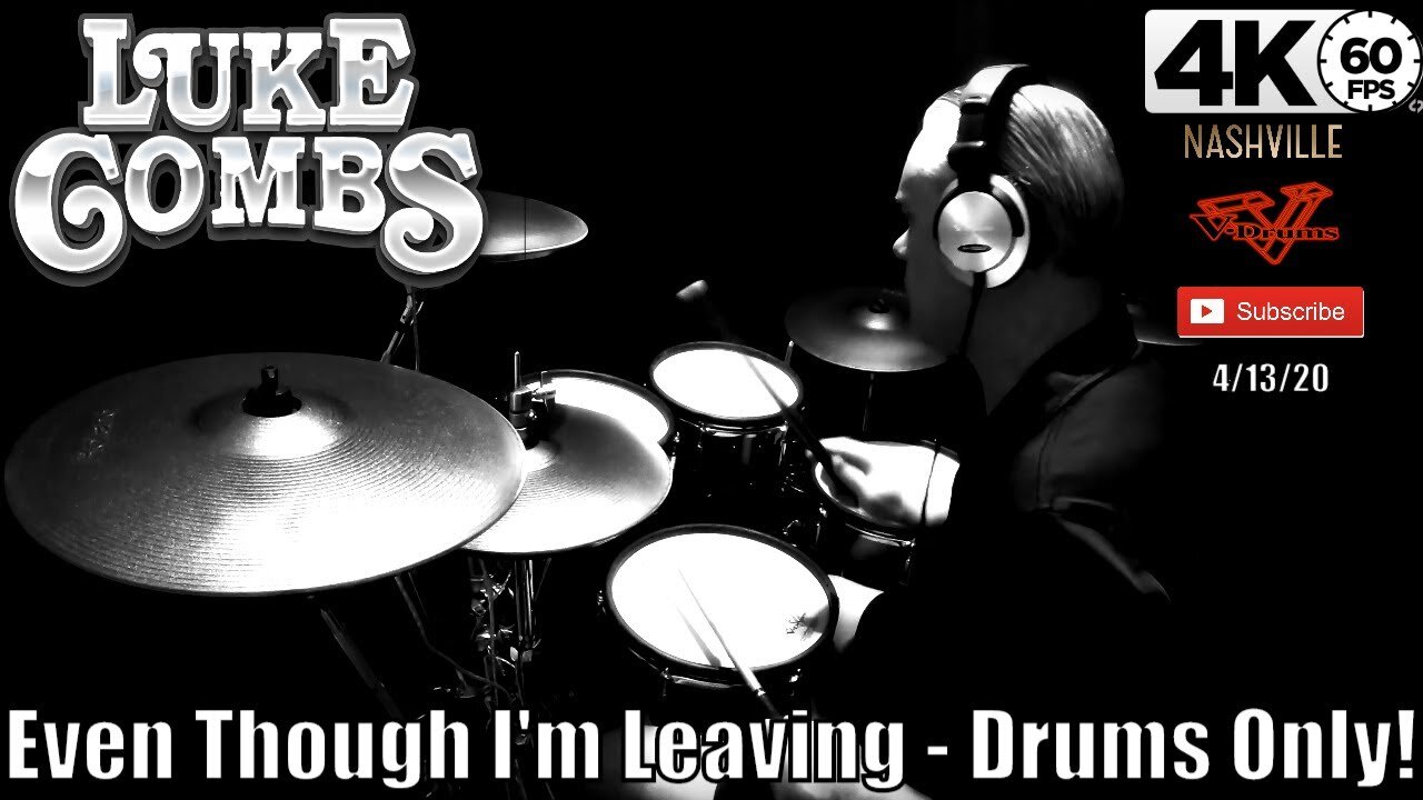 Luke Combs - Even Though Im Leaving - Drums Only