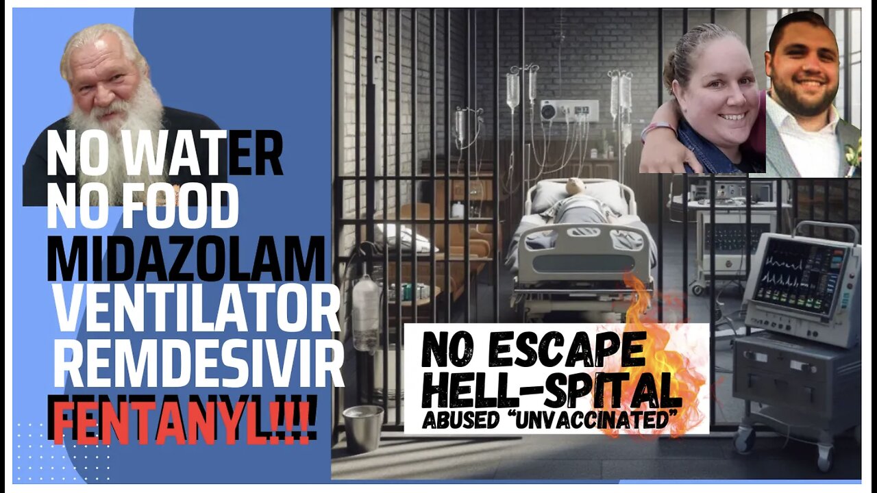 Ventilator Gas Chambers! Hospitals MURDERED UNVAXXED covid Protocol Genocide