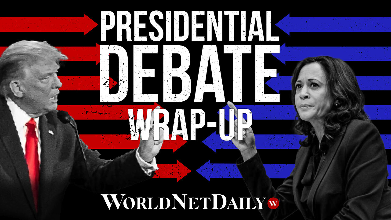 Thats a wrap! Watch the Presidential Debate review and commentary with WorldNetDaily