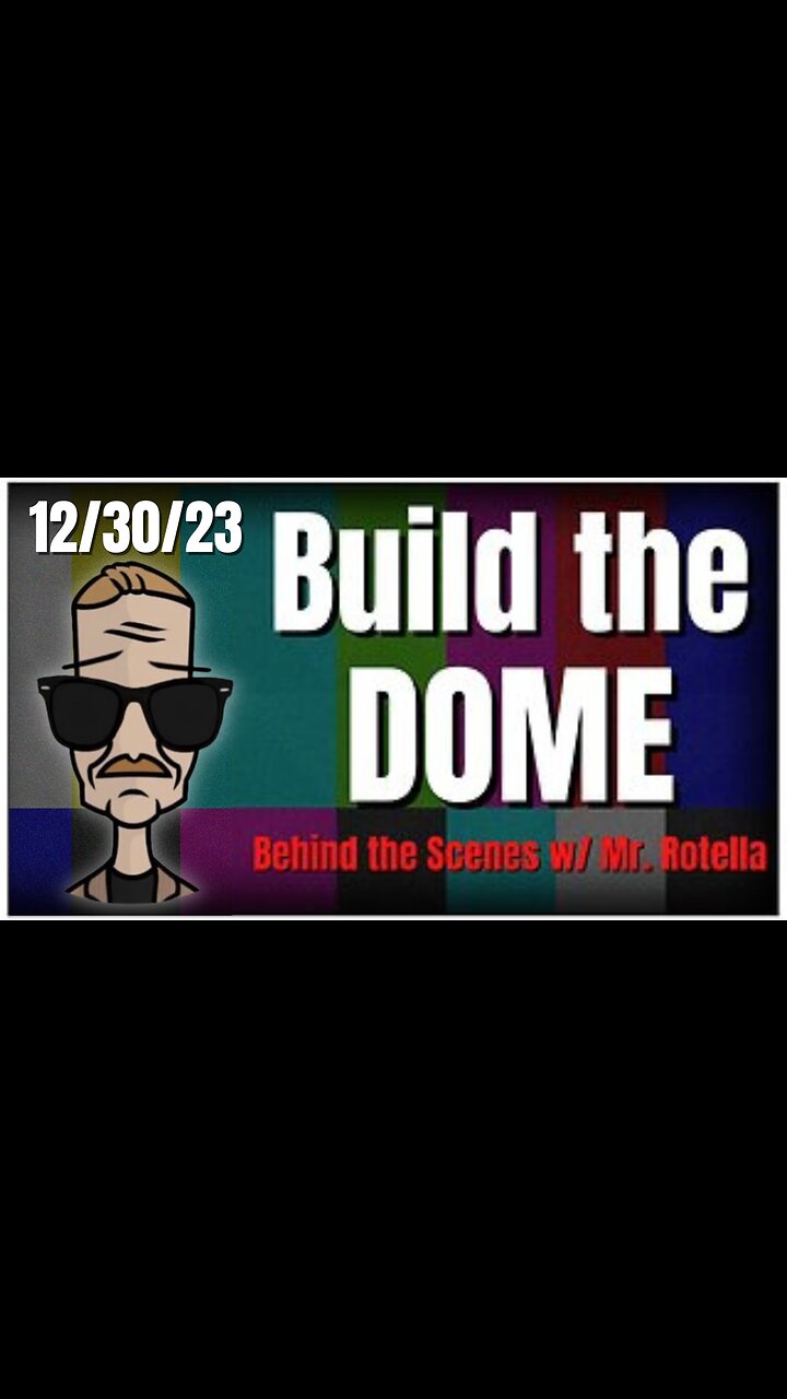 12/30/23 Build the Dome