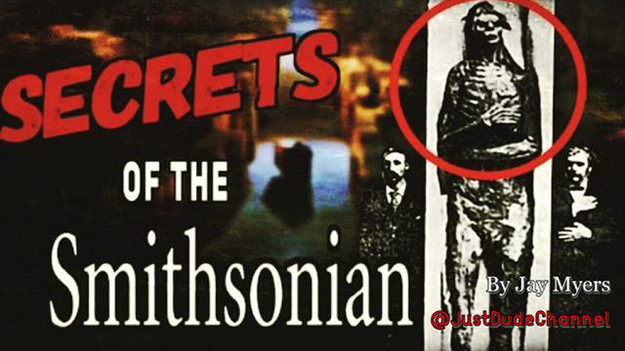 Secrets Of The Smithsonian: Humanitys Hidden History | Jay Myers