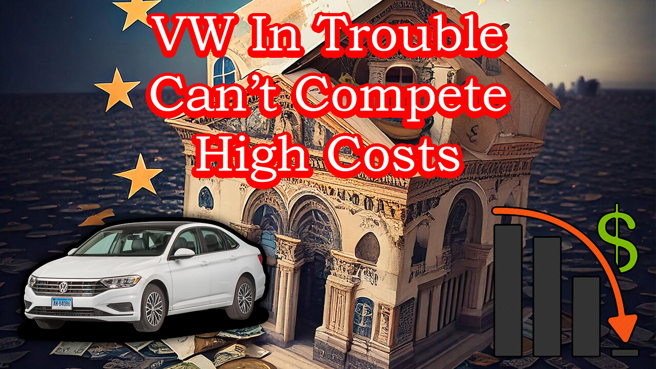 Volkswagen in Trouble - Cant Compete, Nord Stream Stupidity = Self Destruction of Germany