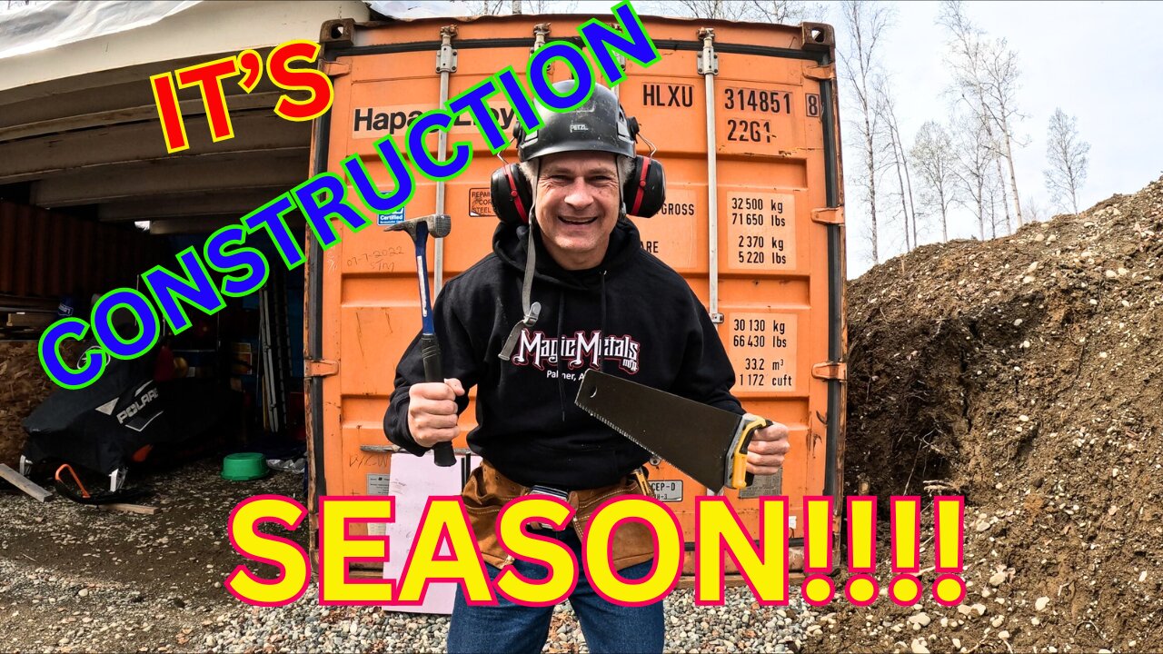 ITS TIME! Prepping For Construction Season At My Alaskan Cabin Homestead