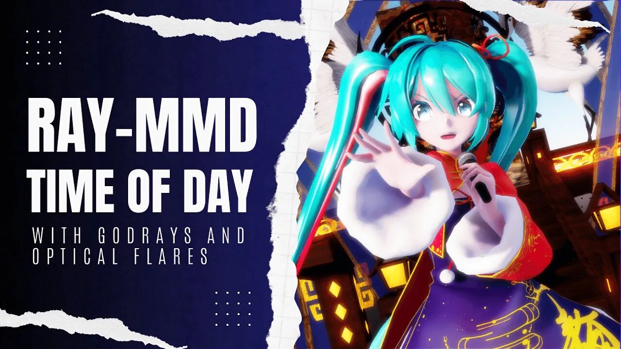 Unlock the POWER of Ray-MMDs Time of Day ft. Hatsune Miku【Beginners Tutorial 2023】