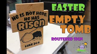 Easter Empty Tomb Routered Sign